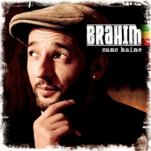 Brahim - Sans Haine - 2012