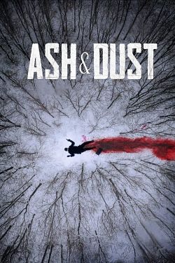 Ash & Dust FRENCH WEBRIP LD 720p 2021