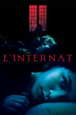 L'Internat FRENCH WEBRIP 720p 2019