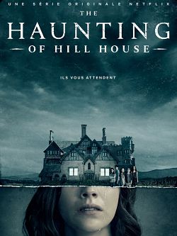 The Haunting of Hill House Saison 1 VOSTFR HDTV